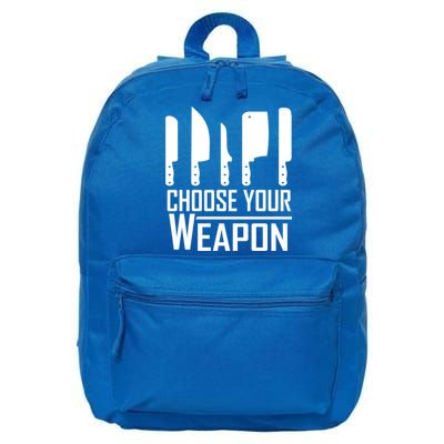 Chef Tools Choose Your Weapon Knives Design Cool Gift 16 in Basic Backpack