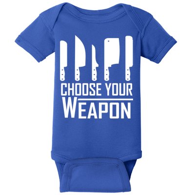 Chef Tools Choose Your Weapon Knives Design Cool Gift Baby Bodysuit