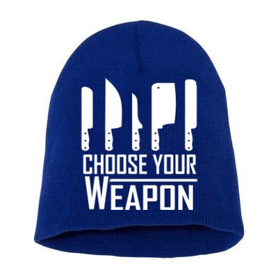 Chef Tools Choose Your Weapon Knives Design Cool Gift Short Acrylic Beanie