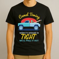 Camel Towing T-Shirt
