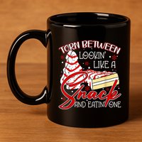 Christmas Tree Cake Torn Between Look Like A Snack Eat One 11oz C Handle Ceramic Mug