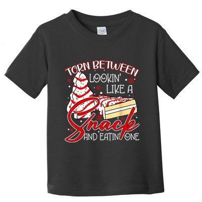 Christmas Tree Cake Torn Between Look Like A Snack Eat One Toddler T-Shirt