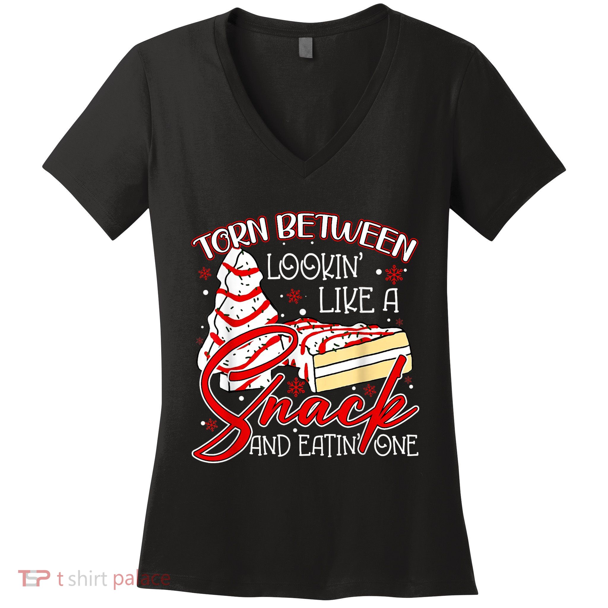 Christmas Tree Cake Torn Between Look Like A Snack Eat One Women's V-Neck T-Shirt
