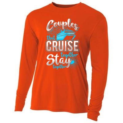 Couples That Cruise Together Stay Together Cruising Vacation Cute Gift Cooling Performance Long Sleeve Crew