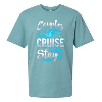 Couples That Cruise Together Stay Together Cruising Vacation Cute Gift Sueded Cloud Jersey T-Shirt