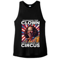 Changing The Clown WonT Change The Circus Kamala Clown Ladies PosiCharge Tri-Blend Wicking Tank