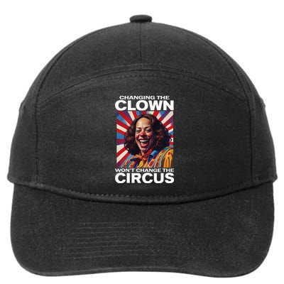 Changing The Clown WonT Change The Circus Kamala Clown 7-Panel Snapback Hat