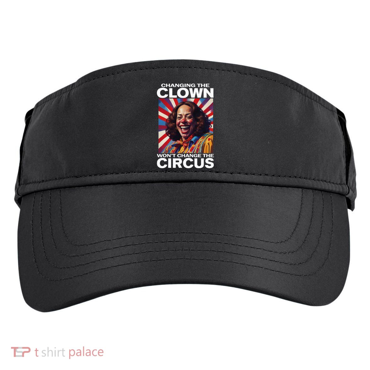 Changing The Clown WonT Change The Circus Kamala Clown Adult Drive Performance Visor