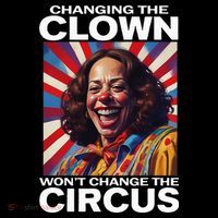 Changing The Clown WonT Change The Circus Kamala Clown Cooling Performance Long Sleeve Crew
