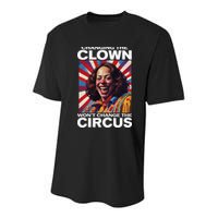 Changing The Clown WonT Change The Circus Kamala Clown Youth Performance Sprint T-Shirt