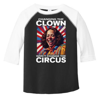 Changing The Clown WonT Change The Circus Kamala Clown Toddler Fine Jersey T-Shirt