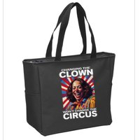 Changing The Clown WonT Change The Circus Kamala Clown Zip Tote Bag