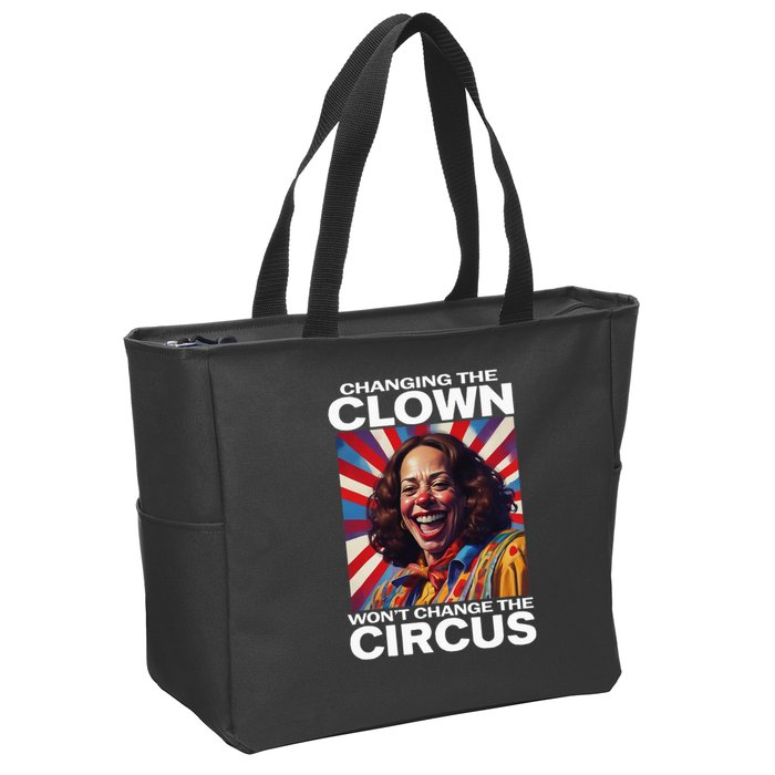 Changing The Clown WonT Change The Circus Kamala Clown Zip Tote Bag