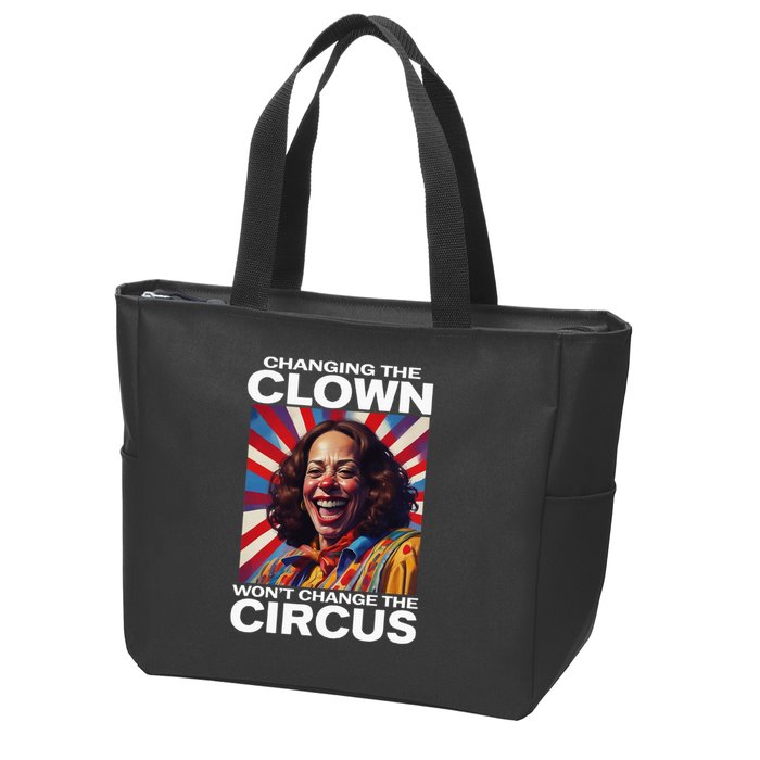 Changing The Clown WonT Change The Circus Kamala Clown Zip Tote Bag