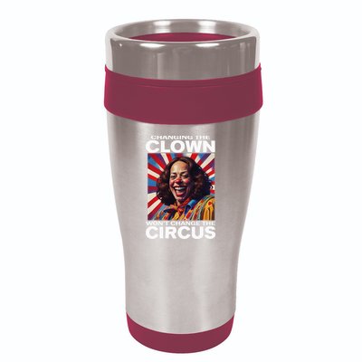 Changing The Clown WonT Change The Circus Kamala Clown 16oz Travel Tumbler
