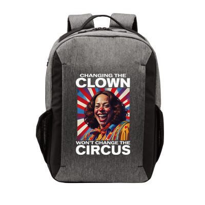 Changing The Clown WonT Change The Circus Kamala Clown Vector Backpack