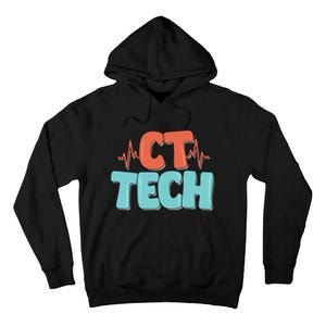 CT Tech Computed Tomography Technologist Radiology Tall Hoodie