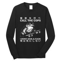 Call The Cops I DonT Give A Fuck Toad Japanese Long Sleeve Shirt