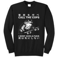 Call The Cops I DonT Give A Fuck Toad Japanese Sweatshirt