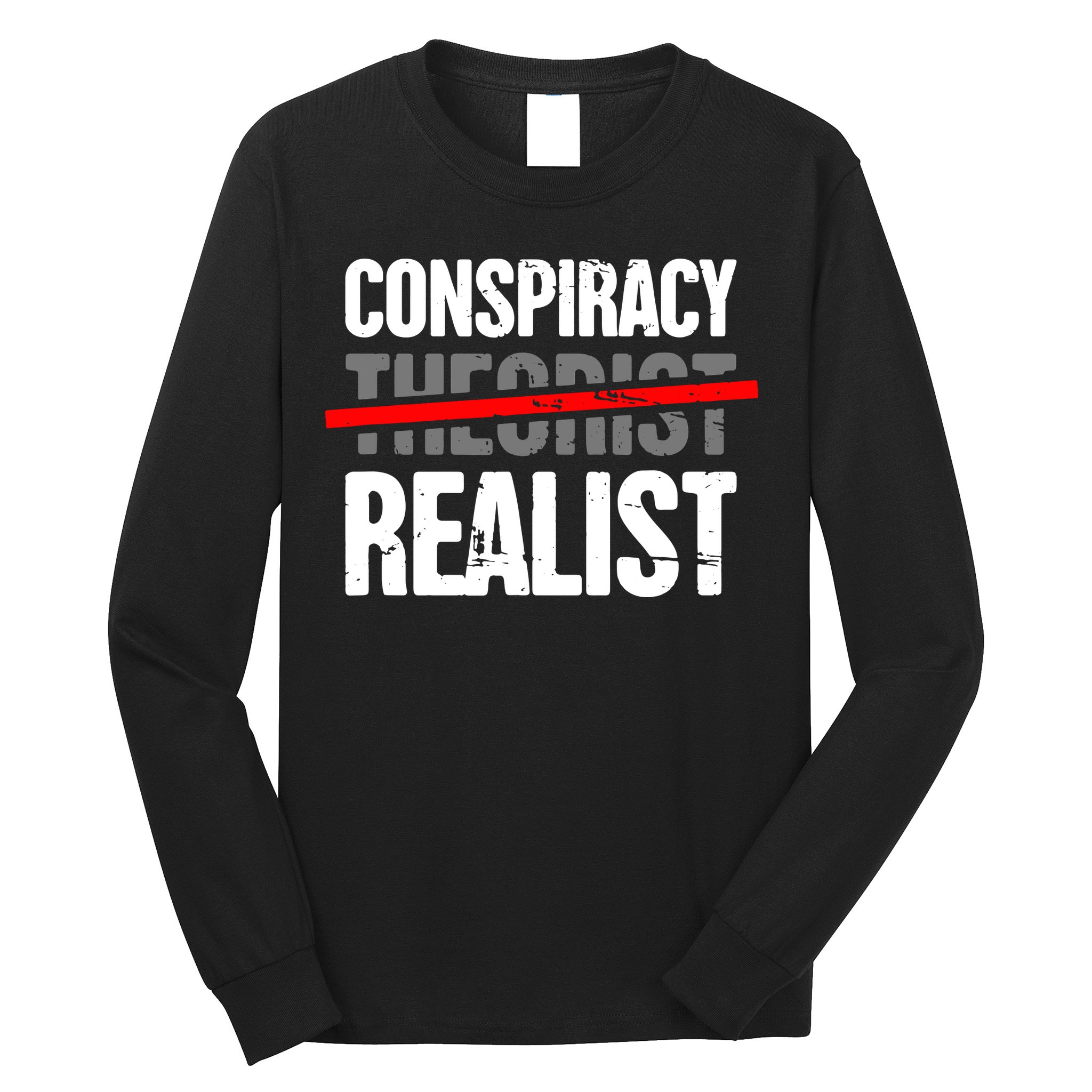 Conspiracy Theory Long Sleeve Shirt
