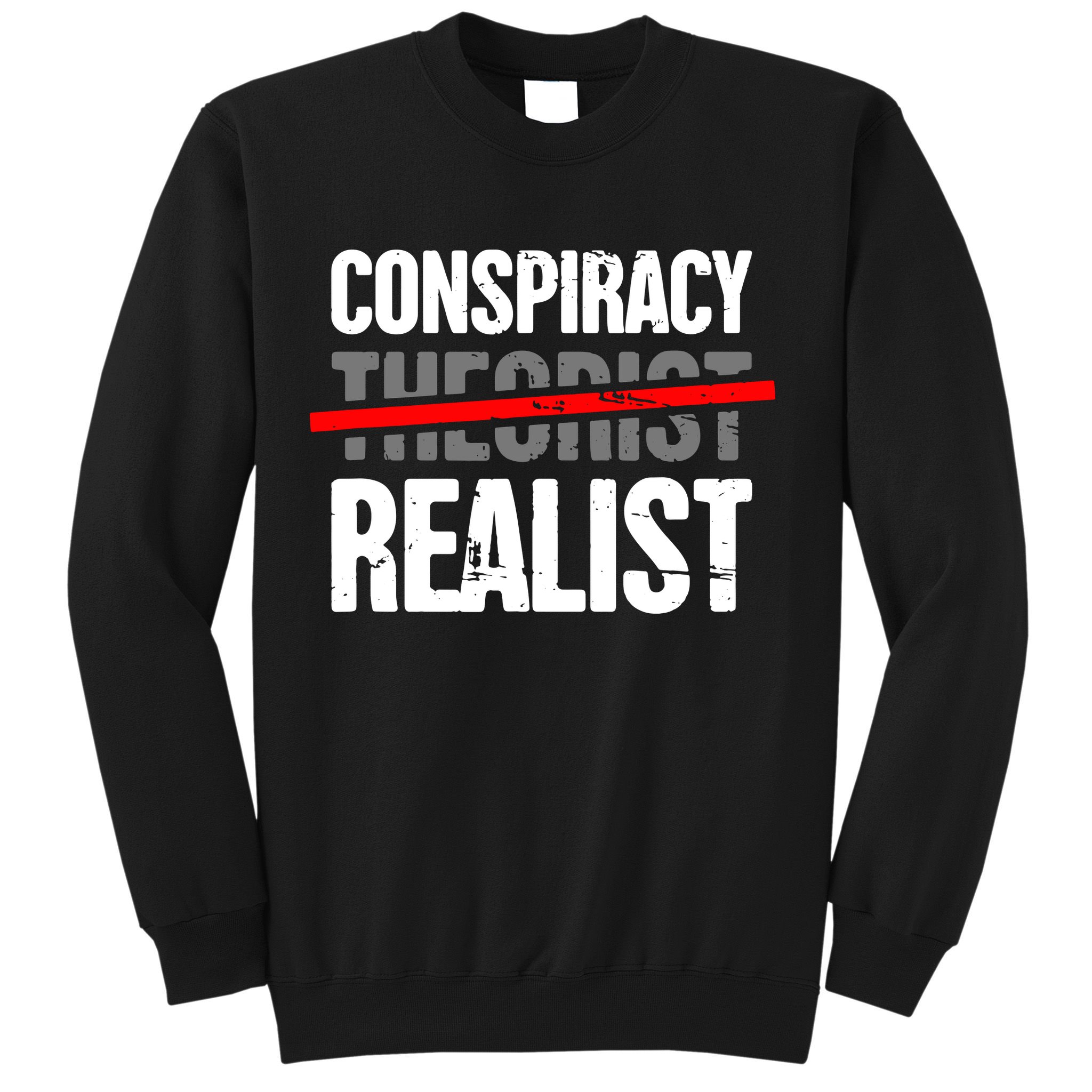 Conspiracy Theory Sweatshirt