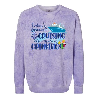 Cruising Together Cruising With A Chance Of Drinking Girl Trip Girl Weekend Colorblast Crewneck Sweatshirt