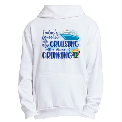 Cruising Together Cruising With A Chance Of Drinking Girl Trip Girl Weekend Urban Pullover Hoodie