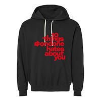 Condoneit Things Condone Hates About You Garment-Dyed Fleece Hoodie