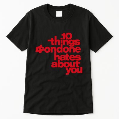 Condoneit Things Condone Hates About You Tall T-Shirt
