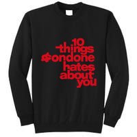 Condoneit Things Condone Hates About You Tall Sweatshirt