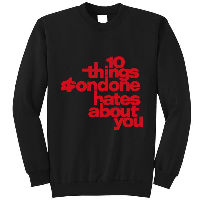 Condoneit Things Condone Hates About You Tall Sweatshirt