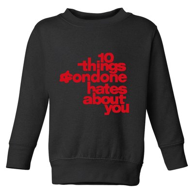 Condoneit Things Condone Hates About You Toddler Sweatshirt