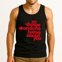 Condoneit Things Condone Hates About You Tank Top