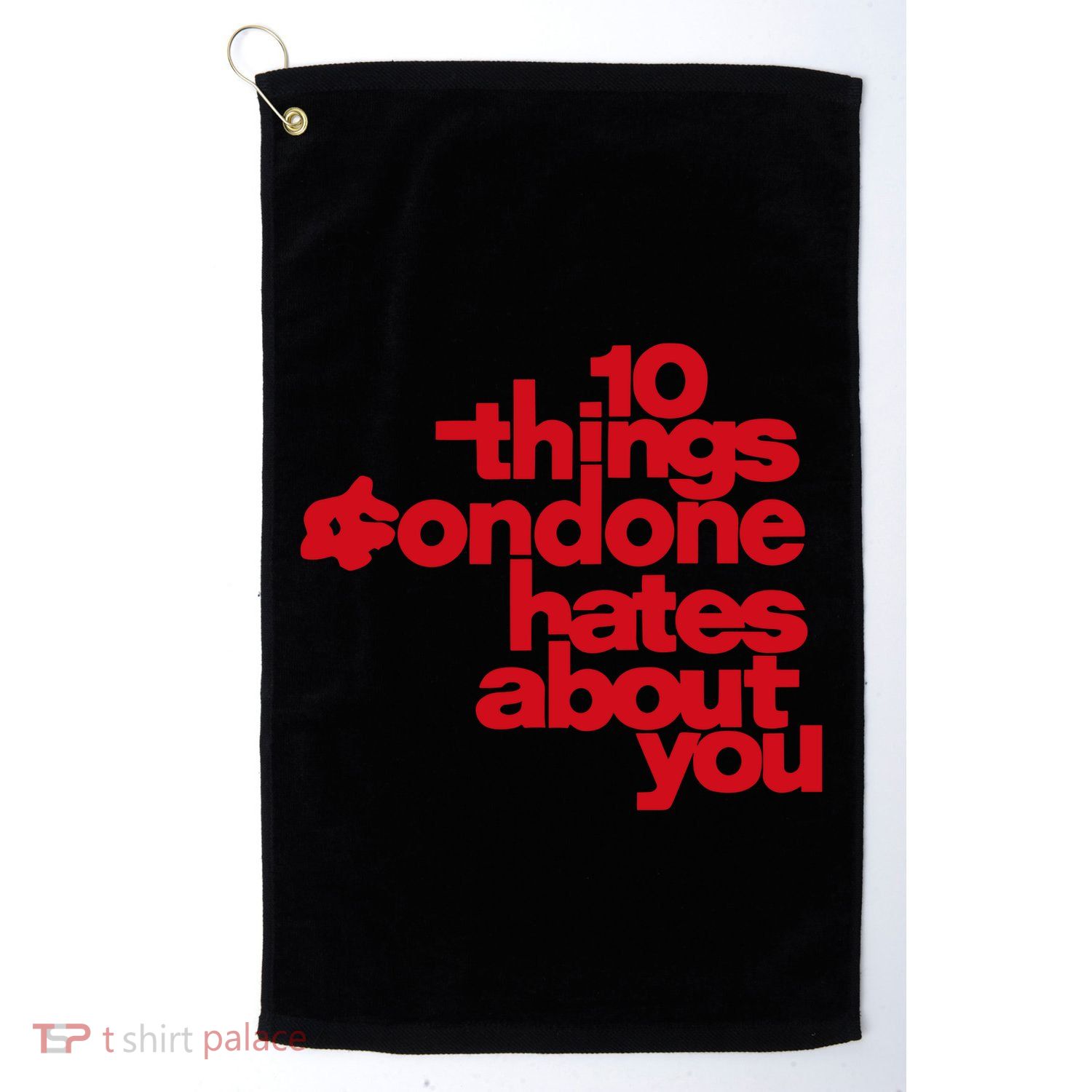 Condoneit Things Condone Hates About You Golf Towel