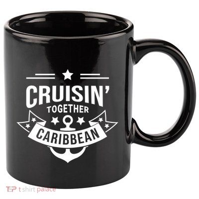 Cruisin Together Caribbean Cute Gift 11oz C Handle Ceramic Mug