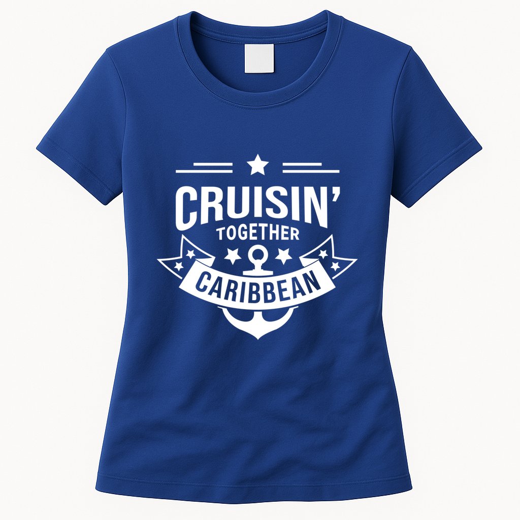 Cruisin Together Caribbean Cute Gift Womens T-Shirt