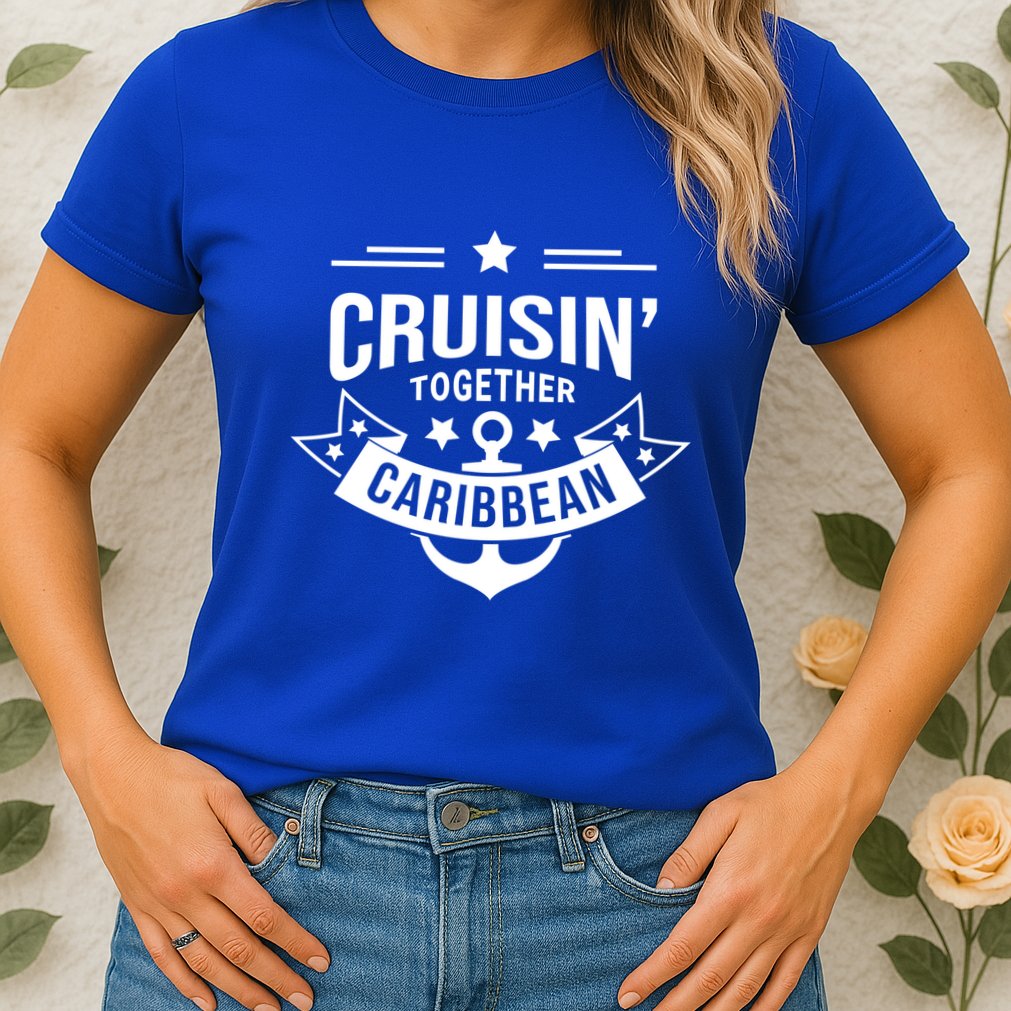 Cruisin Together Caribbean Cute Gift Womens T-Shirt