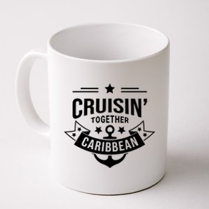 Cruisin Together Caribbean Cute Gift Coffee Mug