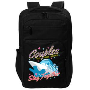 Couples That Cruise Together Husband And Wife Cruising Impact Tech Backpack