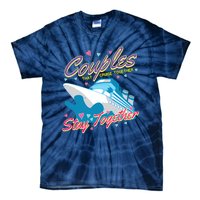 Couples That Cruise Together Husband And Wife Cruising Tie-Dye T-Shirt