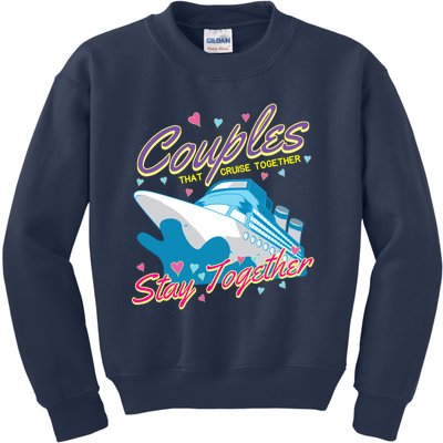 Couples That Cruise Together Husband And Wife Cruising Kids Sweatshirt