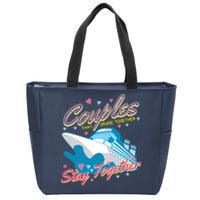 Couples That Cruise Together Husband And Wife Cruising Zip Tote Bag