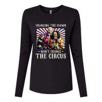 Changing The Clown WonT Change The Circus Kamala Clown Womens Cotton Relaxed Long Sleeve T-Shirt