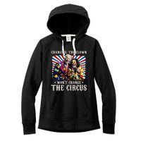 Changing The Clown WonT Change The Circus Kamala Clown Women's Fleece Hoodie