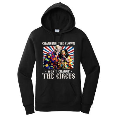 Changing The Clown WonT Change The Circus Kamala Clown Women's Pullover Hoodie