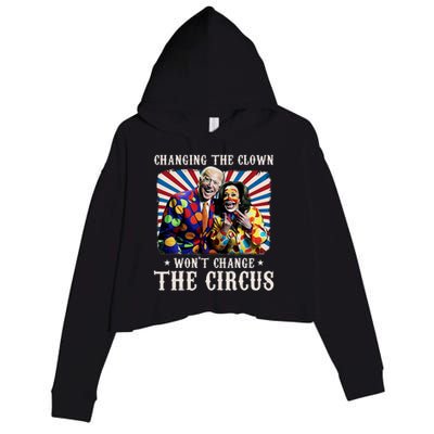 Changing The Clown WonT Change The Circus Kamala Clown Crop Fleece Hoodie