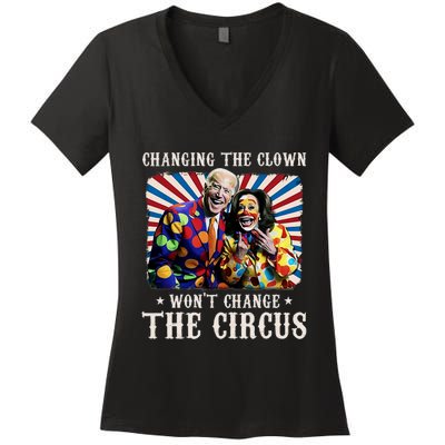 Changing The Clown WonT Change The Circus Kamala Clown Women's V-Neck T-Shirt