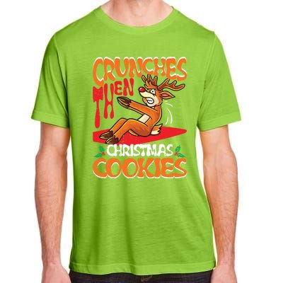 Crunches Then Christmas Cookies Reindeer Gym Merry Liftmas Gift Adult ChromaSoft Performance T-Shirt