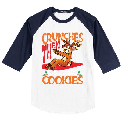 Crunches Then Christmas Cookies Reindeer Gym Merry Liftmas Gift Baseball Sleeve Shirt