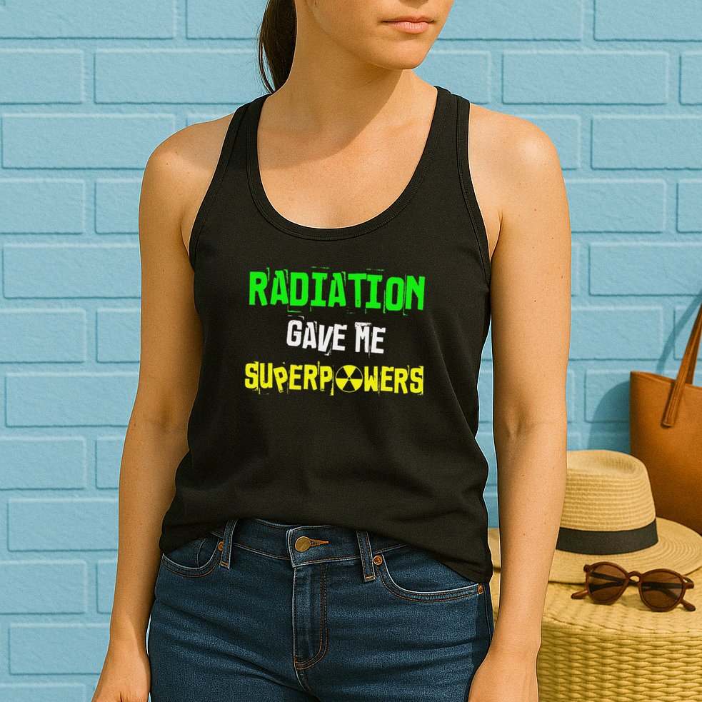 Chemo Treatment Cancer Patient Funny Radiation Superpowers Womens Tank Top